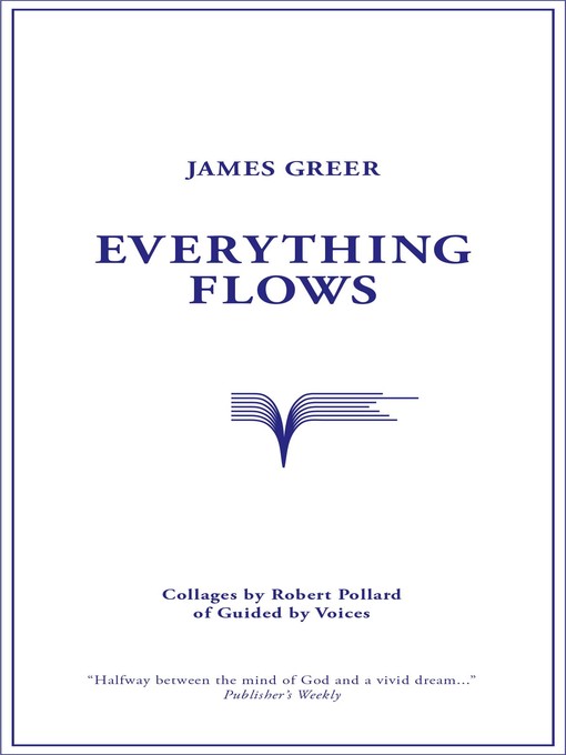 Title details for Everything Flows by James Greer - Available